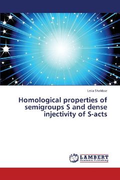 portada Homological properties of semigroups S and dense injectivity of S-acts