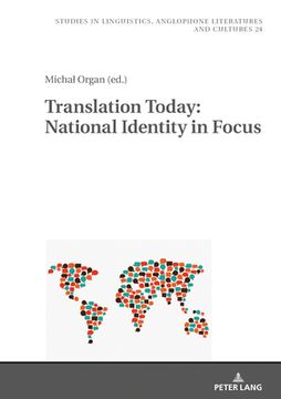 portada Translation Today: National Identity in Focus (24) (Studies in Linguistics, Anglophone Literatures and Cultures) (en Inglés)