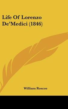 portada life of lorenzo de'medici (1846)