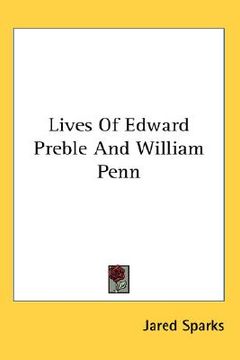 portada lives of edward preble and william penn (en Inglés)