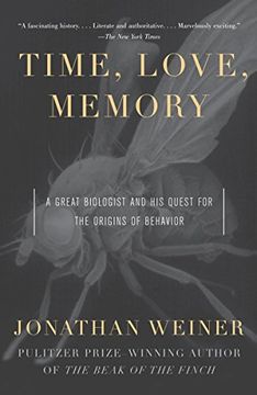 portada Time, Love, Memory: A Great Biologist and his Quest for the Origins of Behavior (en Inglés)
