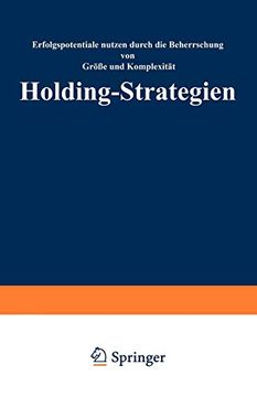 portada Holding-Strategien: Erfolgspotentiale Realisieren Durch Beherrschung von Größe und Komplexität (German Edition) (en Alemán)