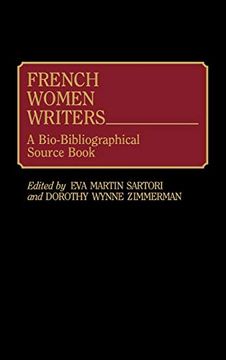 portada French Women Writers: A Bio-Bibliographical Source Book (en Inglés)