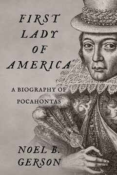 portada First Lady of America: A Biography of Pocahontas (en Inglés)