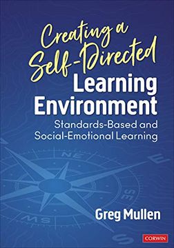 portada Creating a Self-Directed Learning Environment: Standards-Based and Social-Emotional Learning (en Inglés)