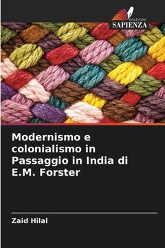 portada Modernismo e colonialismo in Passaggio in India di E.M. Forster (in Italian)