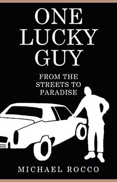 portada One Lucky guy From the Streets to Paradise (en Inglés)