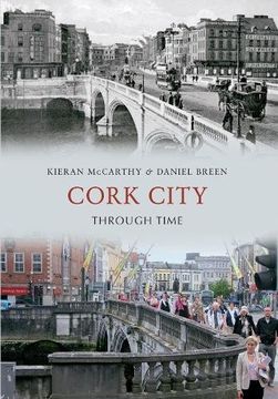 portada Cork City Through Time (en Inglés)