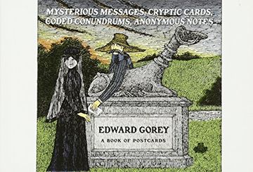 portada Edward Gorey Mysterious Messages Cryptic Cards Coded Conundrums Anonymous Notes Book of Postcards 