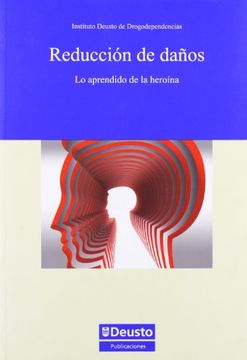 portada Reduccion de Daños: Lo Aprendido de la Heroina (in Spanish)