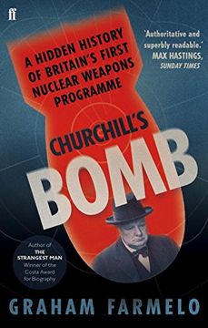 portada Churchill's Bomb: A hidden history of Britain's first nuclear weapons programme