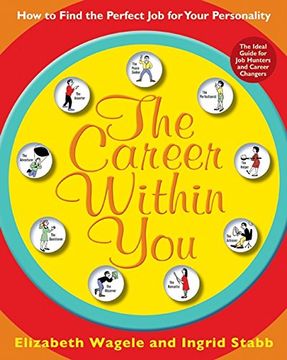 portada The Career Within You: How to Find the Perfect job for Your Personality (in English)