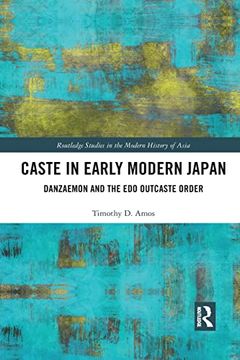 portada Caste in Early Modern Japan (Routledge Studies in the Modern History of Asia) (in English)
