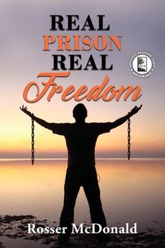 portada Real Prison Real Freedom - ARC (en Inglés)