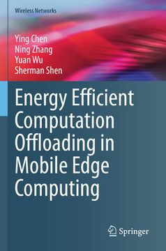 portada Energy Efficient Computation Offloading in Mobile Edge Computing (in English)