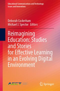 portada Reimagining Education: Studies and Stories for Effective Learning in an Evolving Digital Environment (en Inglés)