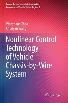 portada Nonlinear Control Technology of Vehicle Chassis-By-Wire System (en Inglés)