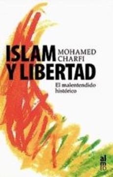 Islam Y Libertad Malentendido His
