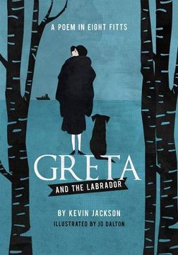 portada Greta and the Labrador: A Poem in Eight Fitts (en Inglés)