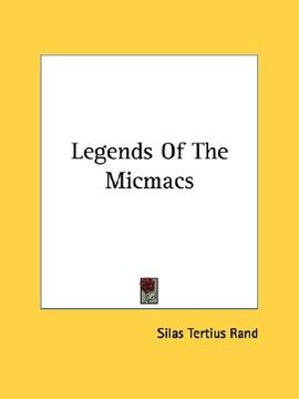 portada legends of the micmacs (en Inglés)