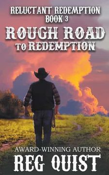 portada Rough Road to Redemption: 3 (Reluctant Redemption) (en Inglés)