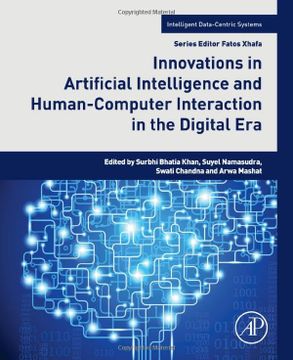 portada Innovations in Artificial Intelligence and Human-Computer Interaction in the Digital era (Intelligent Data-Centric Systems) (in English)