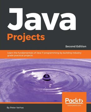 portada Java Projects - Fundamentals of Java 18. 9 - Second Edition: Practical Projects to get you up and Running With Java 18. 9 (in English)