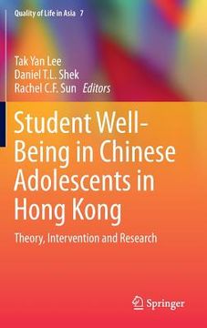 portada Student Well-Being in Chinese Adolescents in Hong Kong: Theory, Intervention and Research (en Inglés)