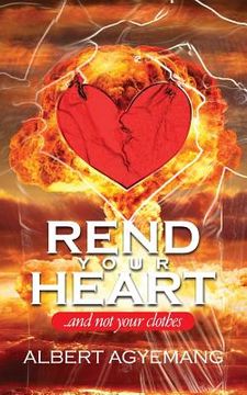 portada Rend Your Heart: (And not your clothes) (en Inglés)