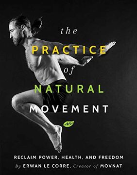 portada The Practice of Natural Movement (en Inglés)
