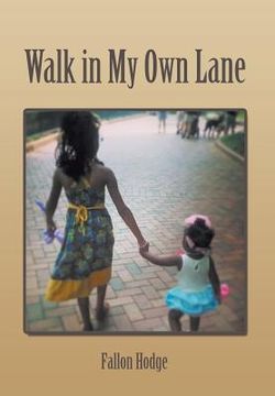 portada Walk in My Own Lane (in English)