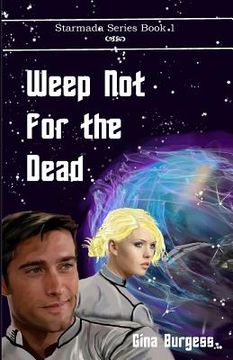 portada Weep Not for the Dead (en Inglés)