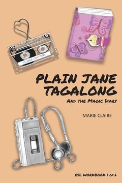 portada Plain Jane Tagalong and the Magic Diary (ESL WORKBOOK) (in English)