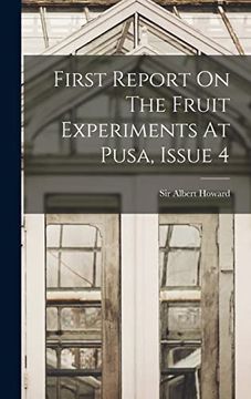 portada First Report on the Fruit Experiments at Pusa, Issue 4 (in English)
