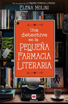 portada Una Detective en la Pequeña Farmacia Literaria (in Spanish)