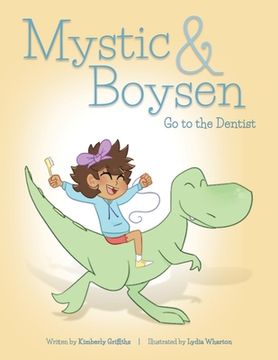 portada Mystic and Boysen Go to the Dentist (in English)