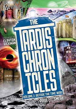 portada The Tardis Chronicles: Volume 1: Before the Time war (en Inglés)