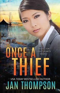 portada Once a Thief: An International Christian Romantic Suspense (in English)
