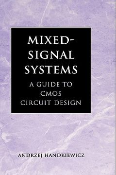 portada mixed-signal systems: a guide to cmos circuit design (en Inglés)