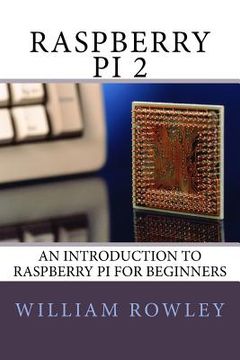 portada Raspberry Pi 2: An introduction to Raspberry Pi for beginners (en Inglés)