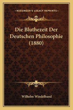 portada Die Bluthezeit Der Deutschen Philosophie (1880) (in German)