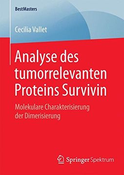 portada Analyse des tumorrelevanten Proteins Survivin (Bestmasters)