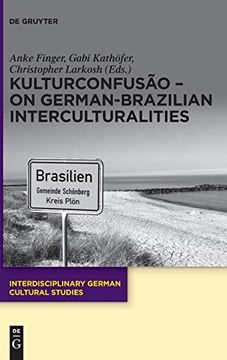 portada German-Braz. Interculturalities (Finger et al) Igcs 19 (Interdisciplinary German Cultural Studies) (en Inglés)