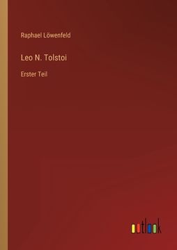 portada Leo N. Tolstoi: Erster Teil (in German)