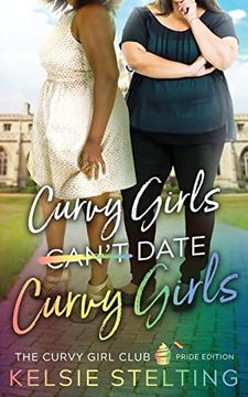 portada Curvy Girls Can't Date Curvy Girls (en Inglés)