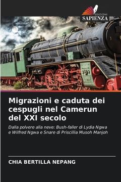 portada Migrazioni e caduta dei cespugli nel Camerun del XXI secolo (en Italiano)
