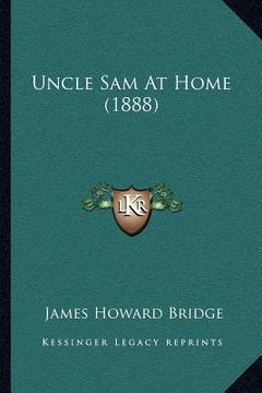 portada uncle sam at home (1888) (en Inglés)