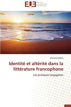 portada Identite Et Alterite Dans La Litterature Francophone