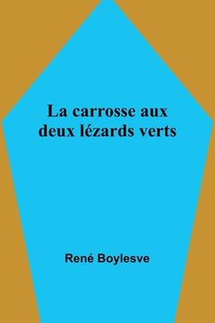 portada La carrosse aux deux lézards verts (in English)