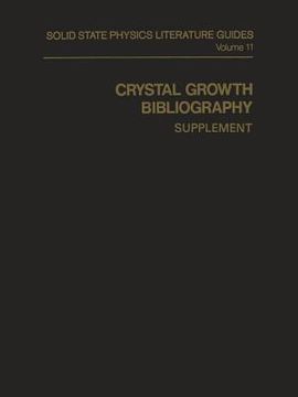 portada Crystal Growth Bibliography: Supplement (in English)